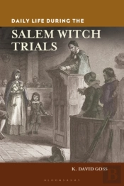 Daily Life During The Salem Witch Trials