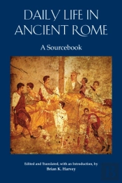Daily Life In Ancient Rome