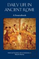 Daily Life In Ancient Rome