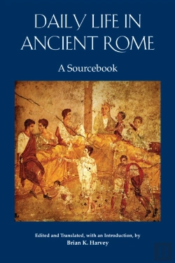Bertrand.pt - Daily Life In Ancient Rome