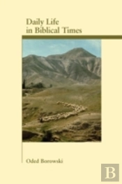 Daily Life In Biblical Times