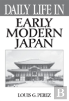 Daily Life In Early Modern Japan