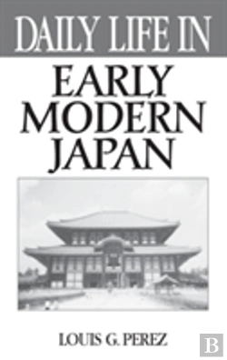 Bertrand.pt - Daily Life In Early Modern Japan