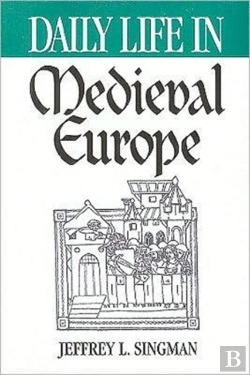 Bertrand.pt - Daily Life In Medieval Europe
