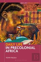 Daily Life In Precolonial Africa