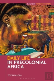 Daily Life In Precolonial Africa