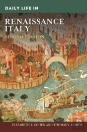 Daily Life In Renaissance Italy
