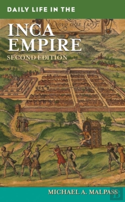 Bertrand.pt - Daily Life In The Inca Empire