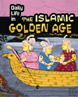 Bertrand.pt - Daily Life In The Islamic Golden Age