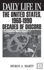 Daily Life In The United States, 1960-1990