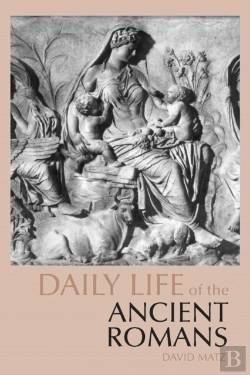 Bertrand.pt - Daily Life Of The Ancient Romans