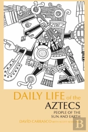 Daily Life Of The Aztecs