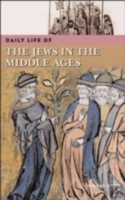 Bertrand.pt - Daily Life Of The Jews In The Middle Ages