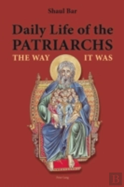 Bertrand.pt - Daily Life Of The Patriarchs