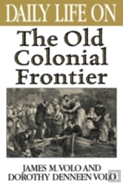 Bertrand.pt - Daily Life On The Old Colonial Frontier