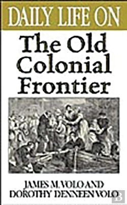 Bertrand.pt - Daily Life On The Old Colonial Frontier