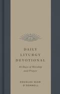 Daily Liturgy Devotional
