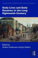 Daily Lives And Daily Routines In The Long Eighteenth Century