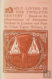 Daily Living In The Twelfth Century