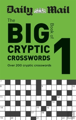 Bertrand.pt - Daily Mail Big Book Of Cryptic Crosswords Volume 1