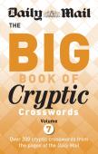 Daily Mail Big Book Of Cryptic Crosswords Volume 7