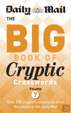 Bertrand.pt - Daily Mail Big Book Of Cryptic Crosswords Volume 7