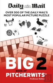 Daily Mail Big Book Of Pitcherwits 2