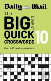 Daily Mail Big Book Of Quick Crosswords Volume 10