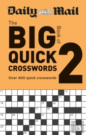 Daily Mail Big Book Of Quick Crosswords Volume 2