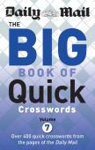 Daily Mail Big Book Of Quick Crosswords Volume 7