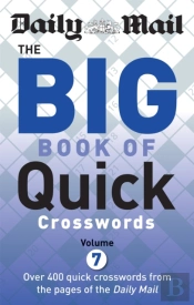 Daily Mail Big Book Of Quick Crosswords Volume 7