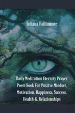 Bertrand.pt - Daily Meditation Eternity Prayer Poem Book For Positve Mindset, Motivation, Happiness, Success, Health & Relationships