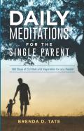 Daily Meditations For The Single Parent