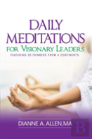 Daily Meditations For Visionary Leaders