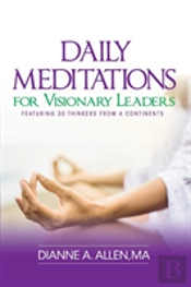Daily Meditations For Visionary Leaders