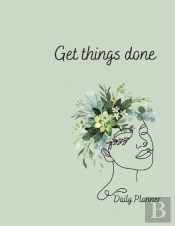 Daily Planner - Get Things Done!