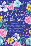Daily Prompts For Teen Girls