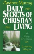 Daily Secrets Of Christian Living