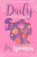 Daily Self-Care For Women