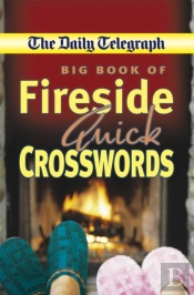 'Daily Telegraph' Big Book Fireside Quick Crosswords