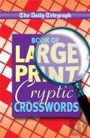 Daily Telegraph Book Of Large Print Cryptic Crosswords
