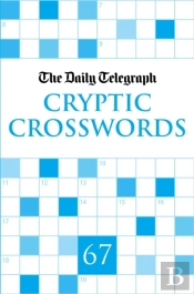 Daily Telegraph Cryptic Crosswords 67