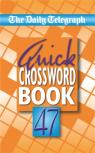 ''Daily Telegraph'' Quick Crosswords 47
