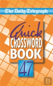 'Daily Telegraph' Quick Crosswords 47