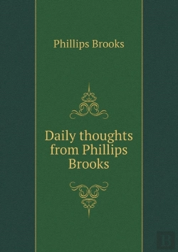 Bertrand.pt - Daily Thoughts From Phillips Brooks