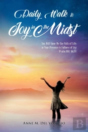 Daily Walk To Joy In The Midst: You Will