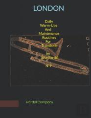 Daily Warm-Ups And Maintenance Routines For Trombone By Jose Pardal N-9