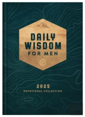 Daily Wisdom For Men 2025 Devotional Collection