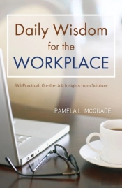 Daily Wisdom For The Workplace