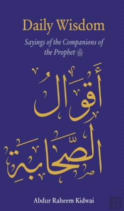 Bertrand.pt - Daily Wisdom: Sayings Of The Companions Of The Prophet